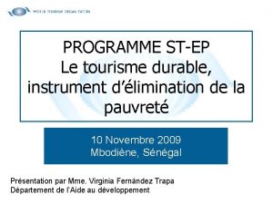 PROGRAMME STEP Le tourisme durable instrument dlimination de