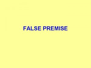 False premise definition