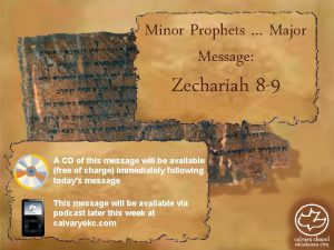 Zechariah 8 message bible