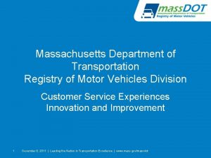 Massachusetts Department of Transportation Registry of Motor Vehicles