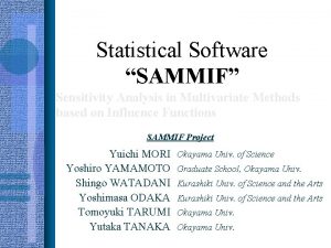 Statistical Software SAMMIF Sensitivity Analysis in Multivariate Methods