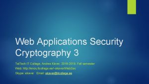 Web Applications Security Cryptography 3 Tal Tech IT