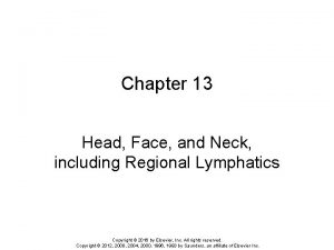 Chapter 13 Head Face and Neck including Regional
