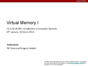 Carnegie Mellon Virtual Memory I 15 21318 243