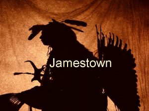 Jamestown Reasons for English colonization in America England