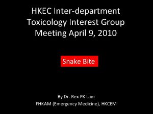 HKEC Interdepartment Toxicology Interest Group Meeting April 9