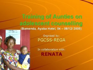 Training of Aunties on adolescent counselling Bamenda Ayaba