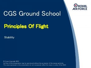 CGS Ground School Principles Of Flight Stability Crown CGS Ground School Principles Of Flight Stability Crown