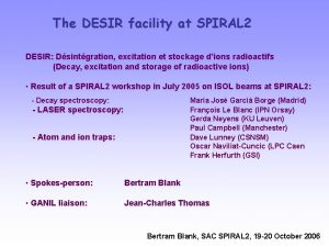 The DESIR facility at SPIRAL 2 DESIR Dsintgration