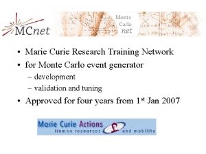 MCnet Marie Curie Research Training Network for Monte