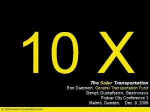 10 X The Solar Transportation Ron Swenson General