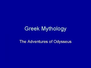 Greek Mythology The Adventures of Odysseus The Odyssey