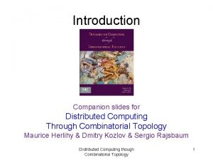 Distributed computing through combinatorial topology Distributed computing through combinatorial topology