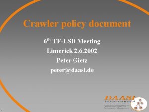Crawler policy document 6 th TFLSD Meeting Limerick