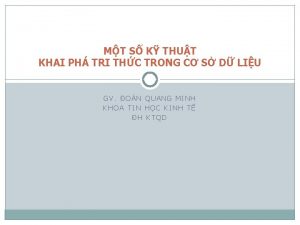 MT S K THUT KHAI PH TRI THC