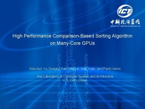High Performance ComparisonBased Sorting Algorithm on ManyCore GPUs
