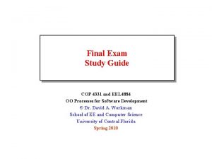 Final Exam Study Guide COP 4331 and EEL