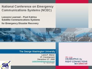 National Conference on Emergency Communications Systems NCEC Lessons