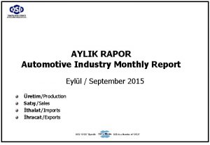 AYLIK RAPOR Automotive Industry Monthly Report Eyll September