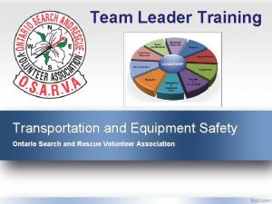 Team Leader Training Transportation and Equipment Safety Ontario
