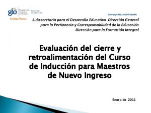 Subsecretara para el Desarrollo Educativo Direccin General para