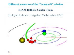 Different scenarios of the VeneraD mission KIAM Ballistic