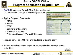 Army DACM Office Program Application Helpful Hints AAPDS