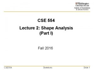 CSE 554 Lecture 2 Shape Analysis Part I