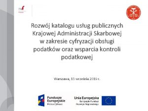 Rozwj katalogu usug publicznych Krajowej Administracji Skarbowej w