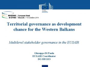 Territorial governance as development chance for the Western