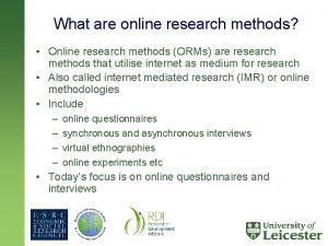 What are online research methods Online research methods What are online research methods Online research methods