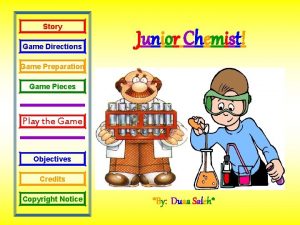Story Game Directions Junior Chemist Game Preparation Game