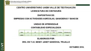 CENTRO UNIVERSITARIO UAEM VALLE DE TEOTIHUACN LICENCIATURA EN