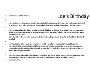 Joe's birthday in you
