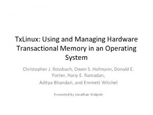 Hardware transactional memory Hardware transactional memory