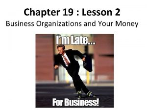 Lesson 1 forms of business organizations answers