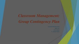 Group contingency plan