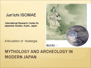 Junichi ISOMAE International Research Center for Japanese Studies