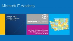 Microsoft IT Academy Jocelyn Paul IT Academy Deployment