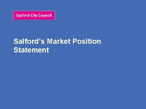 Salfords Market Position Statement 1 Caring for our