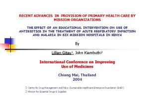 RECENT ADVANCES IN PROVISION OF PRIMARY HEALTH CARE