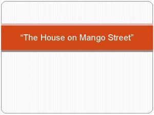 The House on Mango Street Sandra Cisneros Born