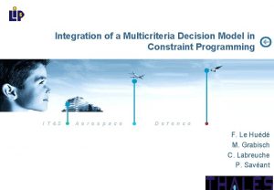 Integration of a Multicriteria Decision Model in Constraint