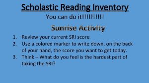 Scholastic reading inventory