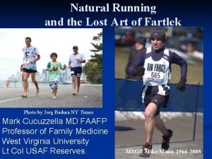 The lost art of running