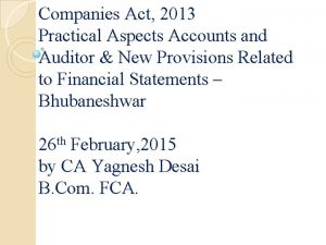 Companies Act 2013 Practical Aspects Accounts and Auditor