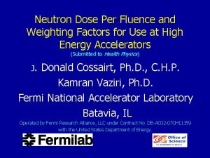 Neutron Dose Per Fluence and Weighting Factors for