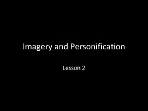 Imagery vs personification