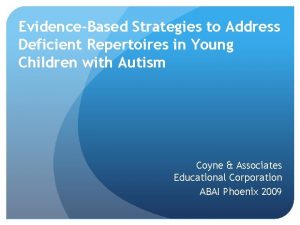 EvidenceBased Strategies to Address Deficient Repertoires in Young