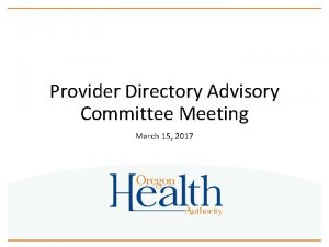 Provider Directory Advisory Committee Meeting March 15 2017